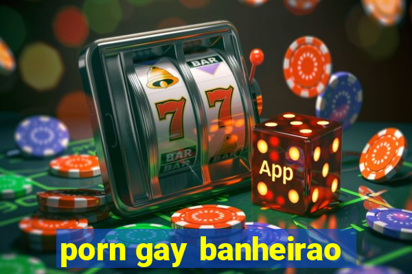 porn gay banheirao